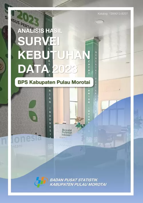 Analisis Hasil Survei Kebutuhan Data BPS Kabupaten Pulau Morotai 2023